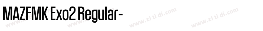 MAZFMK Exo2 Regular字体转换